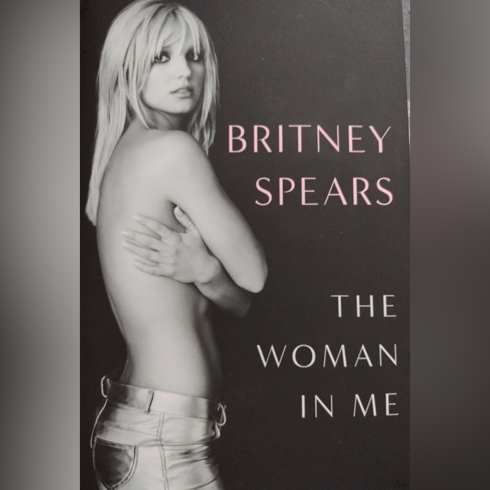 Britney Speaks Book The Women In Me - Hardcover